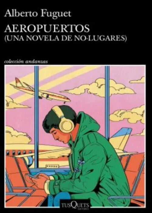 AEROPUERTOS (UNA NOVELA DE NO LUGARES)