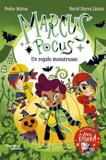 Marcus Pocus 2. Un regalo monstruoso | DAVID PEDRO MAÑAS; SIERRA LISTÓN