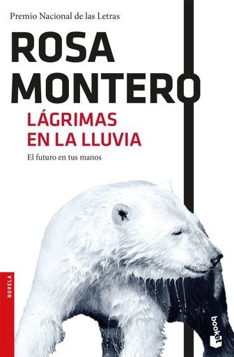 Lágrimas en la lluvia | ROSA MONTERO