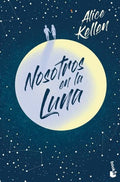 NOSOTROS EN LA LUNA | ALICE KELLEN