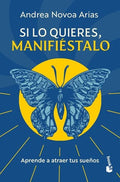 SI LO QUIERES, MANIFIÉSTALO