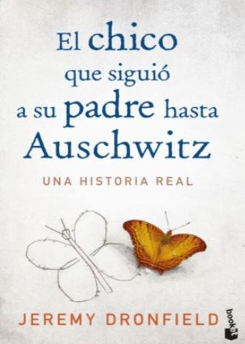 EL CHICO QUE SIGUIÓ A SU PADRE HASTA AUSCHWITZ | JEREMY DRONFIELD