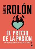 EL PRECIO DE LA PASIÓN | GABRIEL ROLÓN