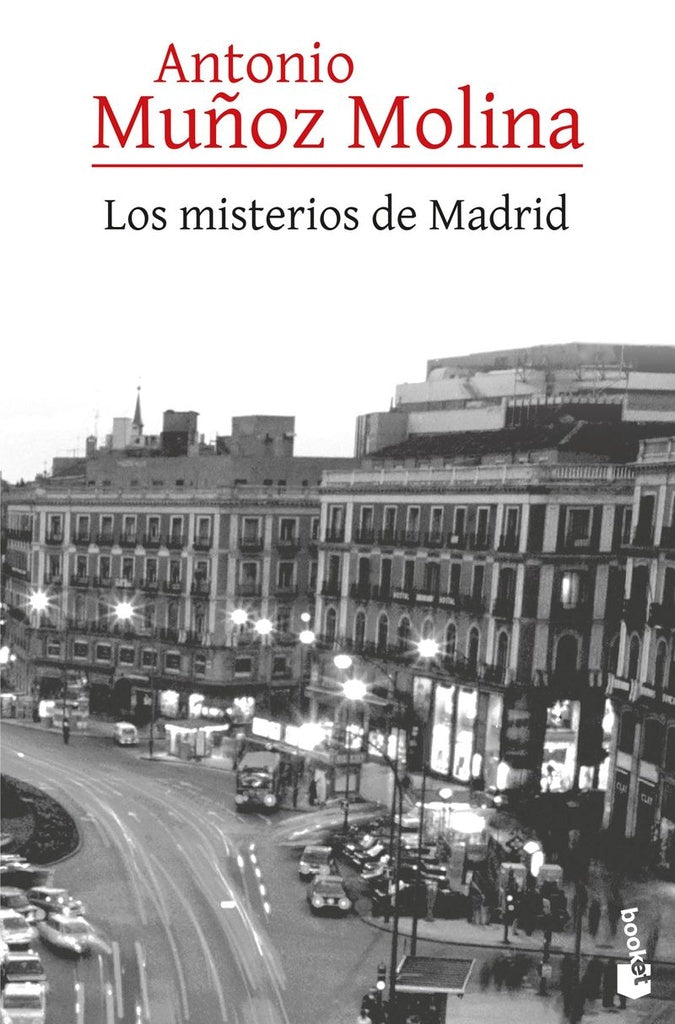 LOS MISTERIOS DE MADRID | MUÑOZ MOLINA ANTONIO