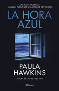 LA HORA AZUL | PAULA HAWKINS