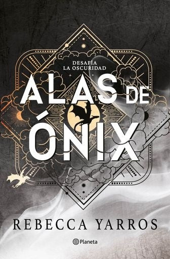 ALAS DE ONIX. DESAFÍA LA OSCURIDAD | REBECCA YARROS