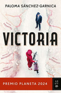 VICTORIA | PALOMA SÁNCHEZ-GARNICA