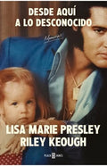 DESDE AQUI A LO DESCONOCIDO MEMORIA | LISA MARIE PRESLEY