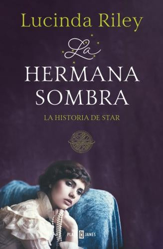LA HERMANA SOMBRA | LUCINDA RILEY