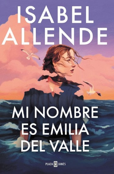 MI NOMBRE ES EMILIA DEL VALLE | ALLENDE ISABEL