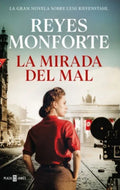 LA MIRADA DEL MAL | MONFORTE REYES