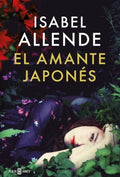 EL AMANTE JAPONÉS | ALLENDE ISABEL