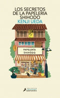 SECRETOS DE LA PAPELERIA SHIHODO | UEDA KENJI