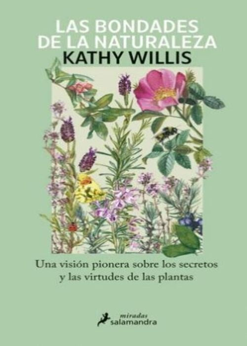 LAS BONDADES DE LA NATURALEZA | WILLIS KATHY