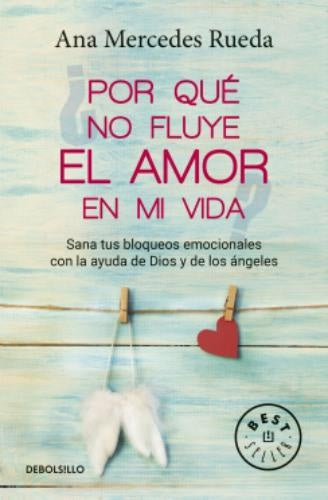 POR QUÉ NO FLUYE EL AMOR EN MI VIDA