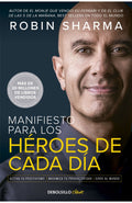 MANIFIESTO PARA LOS HÉROES DE CADA DÍA | SHARMA ROBIN