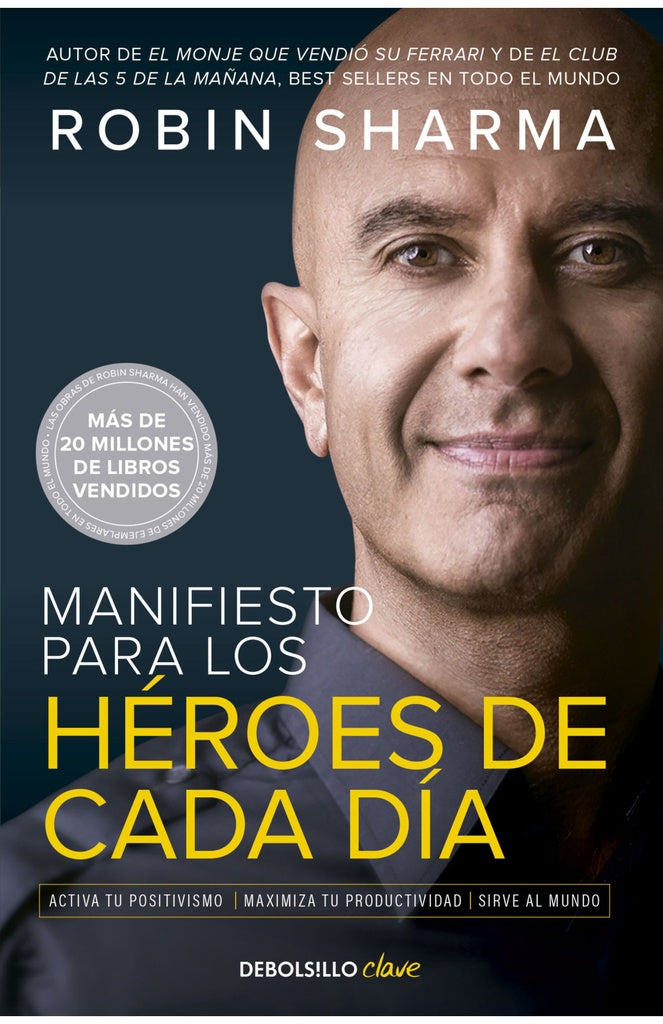 MANIFIESTO PARA LOS HÉROES DE CADA DÍA | SHARMA ROBIN