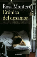CRÓNICA DEL DESAMOR | ROSA MONTERO