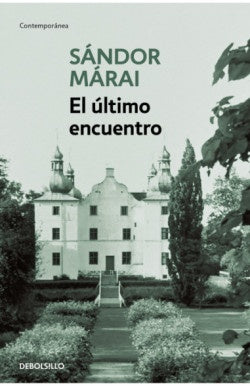 ULTIMO ENCUENTRO, EL | SANDOR MARAI