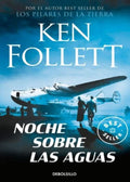 NOCHE SOBRE LAS AGUAS | FOLLETT KEN