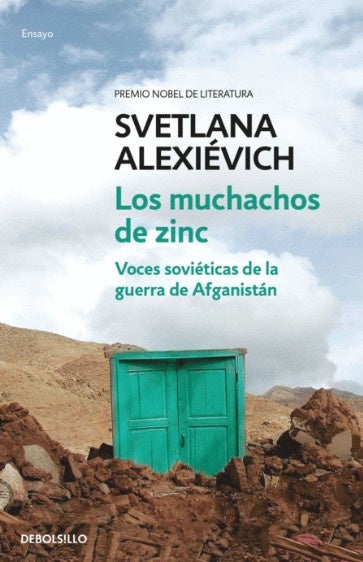 LOS MUCHACHOS DE ZINC | ALEXIEVICH SVETLANA