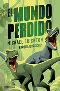 EL MUNDO PERDIDO | CRICHTON MICHAEL