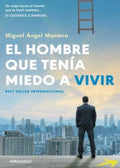 EL HOMBRE QUE TENÍA MIEDO A VIVIR
