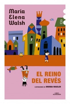 EL REINO DEL REVÉS | WALSH MARIA ELENA