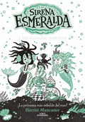 SIRENA ESMERALDA 2. Y LOS DUENDES MARINOS | HARRIET MUNCASTER