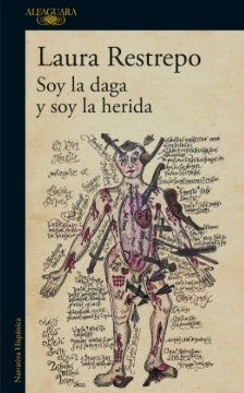 SOY LA DAGA Y SOY LA HERIDA | RESTREPO LAURA
