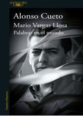 MARIO VARGAS LLOSA.PALABRAS EN EL MUNDO | CUETO ALONSO