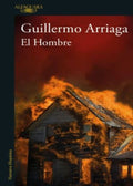 EL HOMBRE | ARRIAGA GUILLERMO