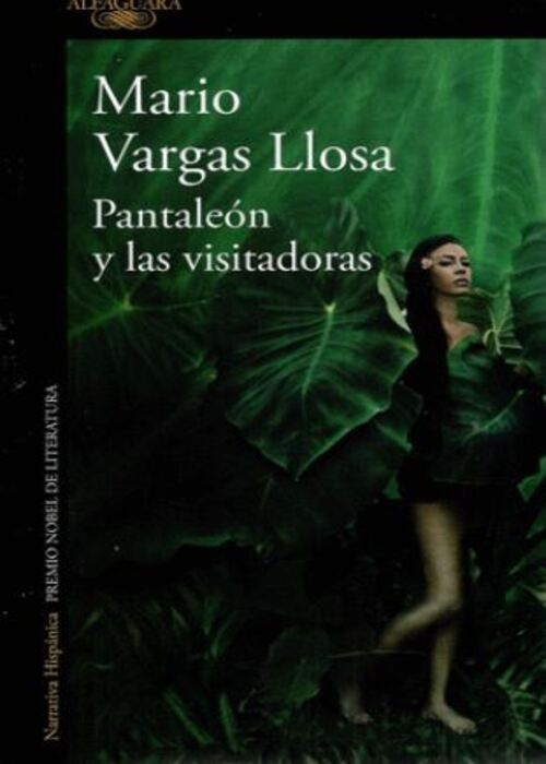 PANTALEÓN Y LAS VISITADORAS | VARGAS LLOSA MARIO