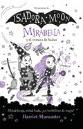 MIRABELLA Y EL VERANO DE HADAS | HARRIET MUNCASTER