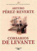 CORSARIOS DE LEVANTE | PEREZ-REVERTE ARTURO