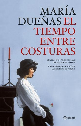 El tiempo entre costuras | María Dueñas