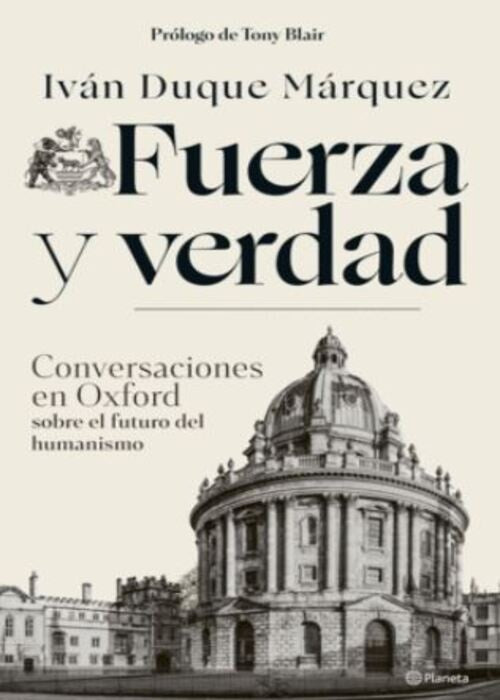 FUERZA Y VERDAD | IVÁN DUQUE