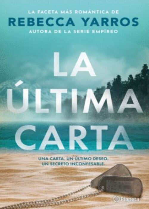 LA ÚLTIMA CARTA | REBECCA YARROS