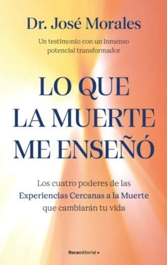 LO QUE LA MUERTE ME ENSEÑÓ