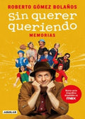 SIN QUERER QUERIENDO