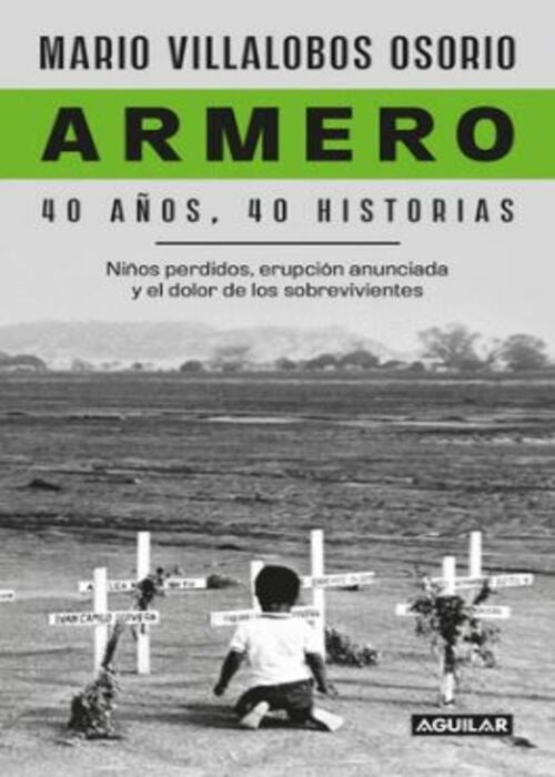 ARMERO 40 AÑOS 40 HISTORIAS