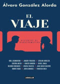 EL VIAJE | ALVARO GONZALEZ ALORDA