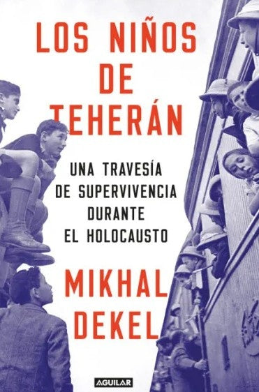 NIÑOS DE TEHERAN LOS | MIKHAL DEKEL