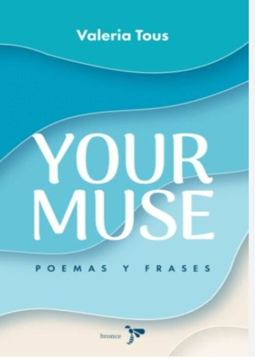 Your muse | Valeria Tous