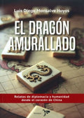 EL DRAGÓN AMURALLADO