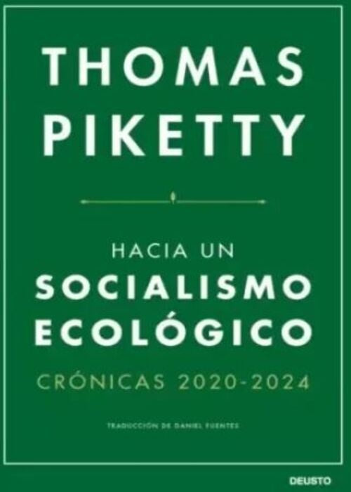 HACIA UN SOCIALISMO ECOLÓGICO | THOMAS PIKETTY