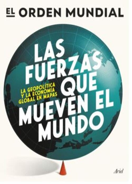 LAS FUERZAS QUE MUEVEN EL MUNDO