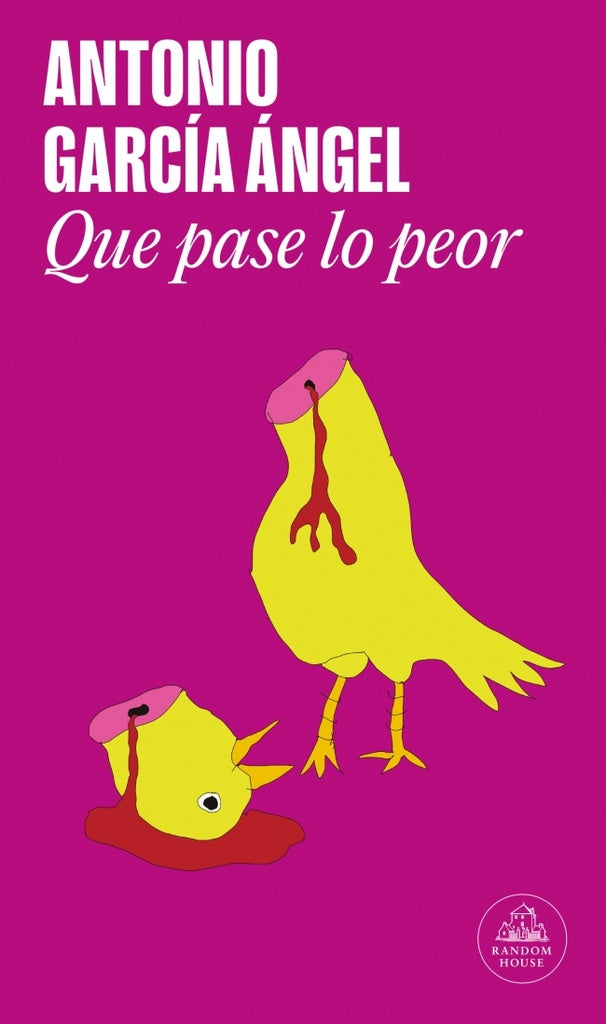 QUE PASE LO PEOR | ANTONIO GARCÍA ÁNGEL