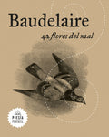 FLORES DEL MAL | CHARLES PIERRE BAUDELAIRE
