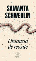 DISTANCIA DE RESCATE | SCHWEBLIN SAMANTA